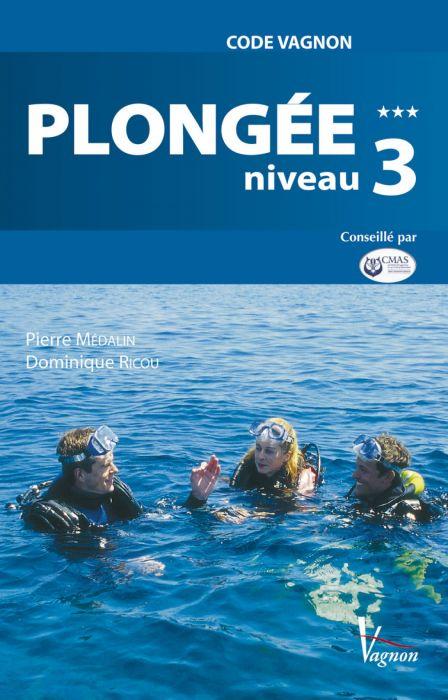 Livre vagnon plongeur niveau 3